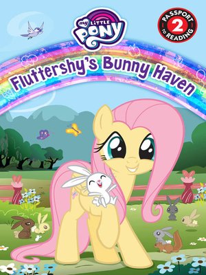 cover image of My Little Pony: Fluttershy's Bunny Haven